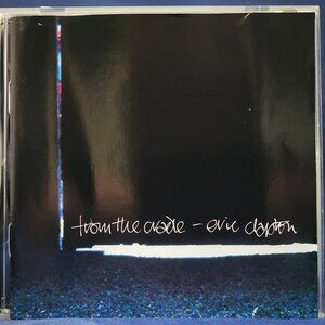 Eric Clapton – From The Cradle (1994) Previously Owned CD